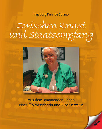 Im Dienste der Verständigung - Eine Dolmetscherin erzählt