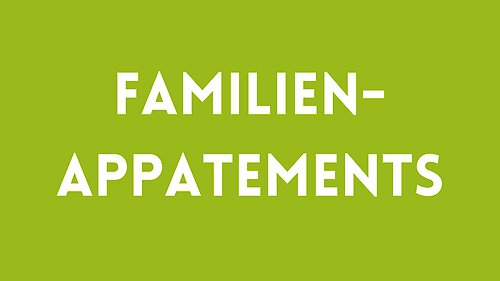 Vorteil eines Familienappartements