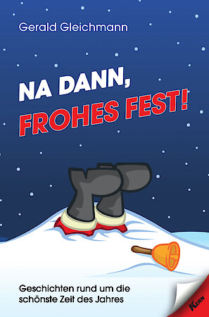 Buchtipp: Die kuriosesten Weihnachts-Pannen in elf Kurzgeschichten